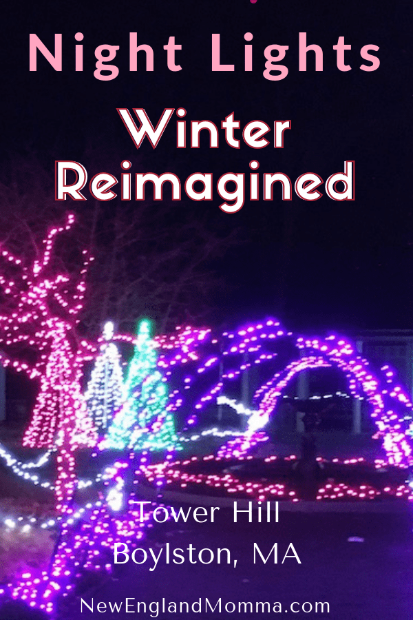 Looking for a fun night out with family or friends? Winter Reimagined at Tower Hill Botanic Garden in Bolyston, MA is a wonderful seasonal activity! #HolidayLights #Seasonal #Holidays #Christmas #Christmaslights #WinterImagined #Winter #Cold #December 